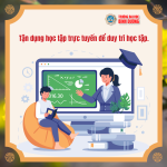 Tận dụng học trực tuyến để duy trì động lực học tập sau tết